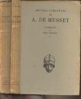 Oeuvres Complètes De A. De Musset - Comédies Et Proverbes, En 2 Tomes - "Les Textes Français" - Musset - 1952 - Valérian