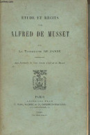 Etude Et Récits Sur Alfred De Musset - La Vicomtesse De Janzé - 1891 - Valérian