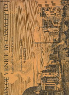 Views Of Venice By Canaletto, Engraved By Antonio Visentini - Links J.G. - 1971 - Language Study