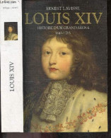 Louis XIV - Histoire D'un Grand Règne (1643-1715) - "Bouquins" - Lavisse Ernest- Pillorget Renet Et Suzanne - 2010 - Biographie