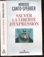 Sauver La Liberté D'expression - Monique Canto-Sperber - 2021 - Otros & Sin Clasificación