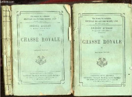 La Chasse Royale - 2 Volumes : Tome 1 + Tome 2 - Nouvelle Edition - ACHARD AMEDEE - 1880 - Valérian