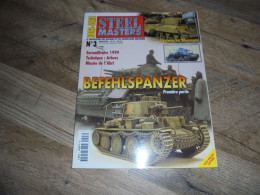 STEEL MASTERS Hors Série N° 3  Befehlpanzer 1 Modèle Réduit Guerre 40 45 Maquette Militaria Maquettisme Blindés Tank - Other & Unclassified