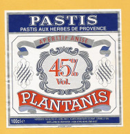 ETIQUETTE PASTIS PLANTANIS MONTHYON SEINE ET MARNE - Alcools & Spiritueux