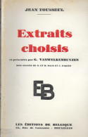 Jean TOUSSEUL. Extraits Choisis. Bois Gravés DACO Et PAQUES - Seilles - 1901-1940