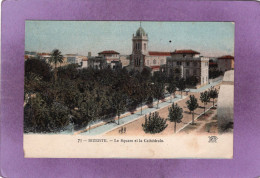 BIZERTE  Le Square Et Le Cathédrale  ND Phot. - Tunesië