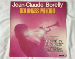 Disque 33 Tours Jean-Claude Borelly Dolannes Mélodie (1975) - Editions Delphine - Musica Di Film