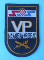 VP (Vojna Policija) MAKARSKA - VRGORAC Croatia Army Military Police Patch * Croatie Armee Ecusson Kroatien Croazia - Patches