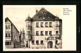 AK Bayreuth, Altes Rathaus Mit Blick Auf Stadtkirche  - Bayreuth