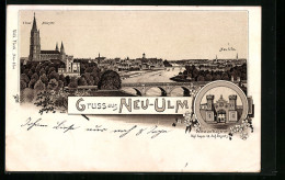 Lithographie Neu-Ulm, Ortsansicht Mit Münster, Kasernenportal Des Bayr. Inf.-Rgts.  - Neu-Ulm