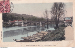 C17-94) LE TOUR DE MARNE - PONT DE CHENNEVIERES - COULEURS - EN 1905 - Chennevieres Sur Marne