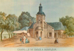 NORMANDIE .  Chapelle Notre Dame De Grâce HONFLEUR . Normandie Du Temps Jadis - Autres & Non Classés