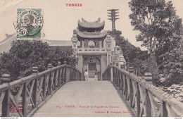 D8- TONKIN - HANOI - PONT DE LA PAGODE DU PINCEAU - EN  1911 - Vietnam