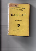 RABELAIS  Oeuvres  2 Tomes  Les Meileurs Auteurs Classiques 1918 - French Authors