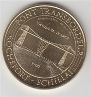 Rochefort Echillais Le Pont Transbordeur Monnaie De Paris, Frappée En France Unique En France Début De Rénovation 2016 - 2016