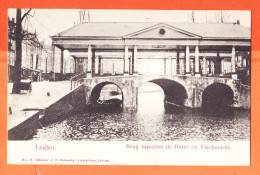 36529 / ⭐ Rare LEIDEN Zuid-Holland Brug Tusschen Boter Vischmarkt 1905s à HUGUET Paris / Nederland Editeur SCHAEFER 37 - Leiden