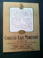 Etiquette De Vin Chateau Caze Montfort 1975 - Autres & Non Classés