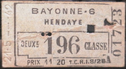 Sncf, 1942 Ticket De Train Bayonne Hendaye T.C.R.I. - Altri & Non Classificati