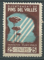 Pins Del Valles ( Barcelona) - Impostos Municipals - 25 Cts.- , Guerra Civil , Espagne (*)   Ava 34322 - Emisiones Repúblicanas
