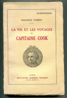 Maurice THIERY La Vie Et Les Voyages Du Capitaine Cook 1929 - 1901-1940