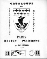 Catalogue Des Obliterations Mecaniques Paris Et Région Parisienne - Paul BREMARD - 1969 - Philatélie Et Histoire Postale