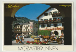 AK St.Gilgen Am Wolfgangsee. Mozartbrunnen. Malerisches Salzkammergut, 2 Scans. Postalisch Gelaufen - St. Gilgen