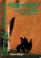 Tierra Del Sol Poniente. Marruecos. Gentes, Tradiciones Y Creencias - Yolanda Guardione - Storia E Arte