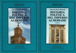 Historia Política Del Imperio Almohade. 2 Tomos (edición Facsímil) - Ambrosio Huici Miranda - Historia Y Arte