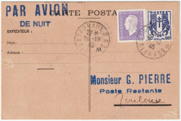 FRANCE - 1945 (26 Oct) Carte Postale De BORDEAUX R.P. (22 Heures) Pour Toulouse PAR AVION DE NUIT Arrivée 27-10 5 Heures - 1927-1959 Covers & Documents