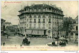 LE GRAND HOTEL MODERNE PLACE MAUBOURGUET ANIMATION ATTELAGE - Tarbes