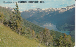 Greetings From Prince Rupert B.C. Canada, Alpine Beauty Of Mountains Lakes Rivers, Forests, Paysage Magnifique    2 Sc - Prince Rupert