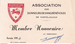 R28-47) CASTELJALOUX - ASSOCIATION DES DONNEURS DE SANG BENEVOLES - ANNEE 1954 - Cartes De Membre