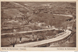 C13- BANOS DE MONTEMAYOR - CACERES - CARRETERA DE SALAMANCA - ( 2 SCANS ) - Cáceres