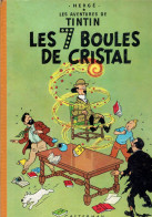 Ancienne édition De Tintin "Les 7 Boules De Cristal" (Hergé), Casterman, 1948 - Hergé