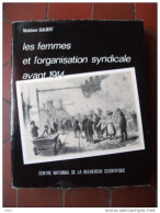 Les Femmes Et L'organisation Syndicale Guilbert 1966 Grève  Politique Syndicat - Politique