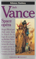 Space Opéra - De Jack Vance - Presses Pocket - N° 5160 - 1990 - Presses Pocket