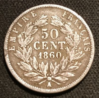 FRANCE - 50 CENTIMES 1860 A - Napoléon III - Tête Nue - Argent - Silver - Gad 414 - KM 794 - 50 Centimes