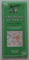 MICHELIN Carte Routière N°96 - Environs De Paris 17e édition 1973 EXCELLENT ETAT - Wegenkaarten