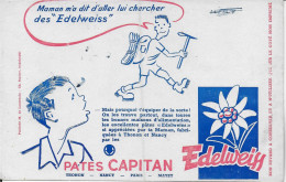 Buvard Annees  50's NEUF PATES CAPITAN EDELWEISS - Lebensmittel