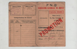 FNB Fédération Nationale De Boules Licence Amicale Boule Lyon Faure Quai De Serin Tampon  OTL - Cartes De Membre