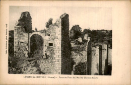 C * LUSSAC-les-CHATEAUX - Porte Du Pont De L'ancien Château Féodal - Edition J.Robuchon - Lussac Les Chateaux