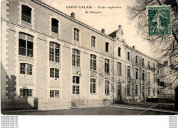 D72  SAINT- CALAIS  Ecole Supérieure De Garçons  ..... - Saint Calais