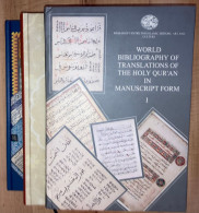 World Bibliography Of Translation Of The Holy Qur'an In Manuscript Form III Vol - Cultura