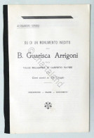 Cerioli - Su Monumento Inedito Alla B. Guarisca Arrigoni - Canneto Pavese - 1905 - Autres & Non Classés