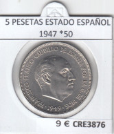 CRE3876 MONEDA ESPAÑA 5 PESETAS ESTADO ESPAÑOL 1947 *50 SIN CIRCULAR - Zonder Classificatie