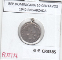 CR3385 MONEDA REPUBLICA DOMINICANA 10 CENTAVOS 1942 ENGARZADA PLATA - Andere - Amerika