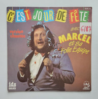 45T MARCEL Et Son Equipe : C'est Jour De Fête - Otros - Canción Francesa