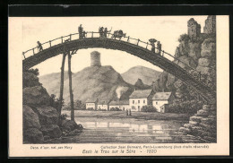 AK Esch-sur-Sure, Teilansicht Mit Passanten Auf Einer Bogenbrücke, Ansicht Von 1830  - Autres & Non Classés