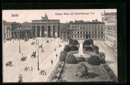 AK Berlin, Pariser Platz Und Brandenburger Tor  - Brandenburger Tor