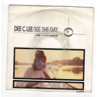 * Vinyle  45T -   Dee C Lee - See The Day / The Paris Match - Other - English Music